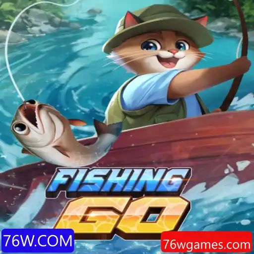 Explorando o Universo de FishingGO e sua Popularidade em 76W.COM